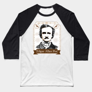 EDGAR  ALAN  POE Baseball T-Shirt